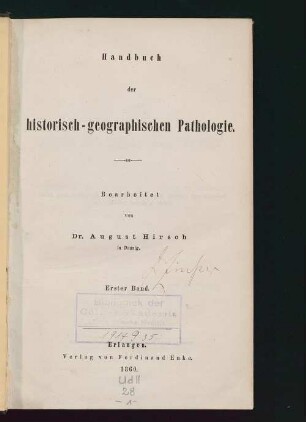 1: Handbuch der historisch-geographischen Pathologie
