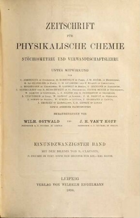 Zeitschrift für physikalische Chemie. 21. 1896