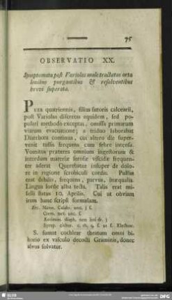 Observatio XX. Symptomata post Variolas male tractatas orta lenibus purgantibus & resolventibus brevi superata