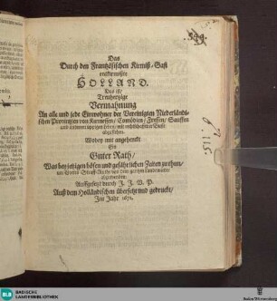 Das durch den Frantzösischen Kirmiß-Gast entkirmißte Holland : das ist treuhertziger Vermahnung ... von Kirmessen, Comödien, Fressen, Sauffen und anderem üppigen Leben mit rechtschaffener Busse abzustehen