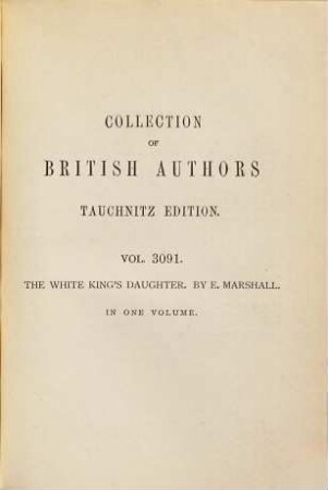 Works, 22. The white king's daughter : A story of the princess Elizabeth