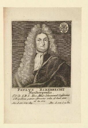 Paulus Eckebrecht aus Nürnberg;. geb. 30.08.1657 in Nürnberg; gest. 12.01.1721