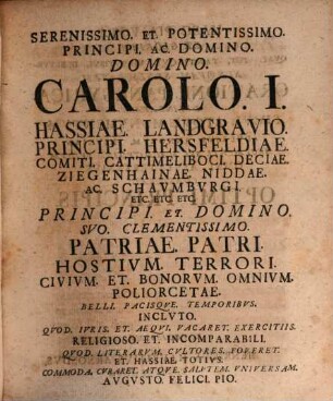 Gloria serenissimi et potentissimi principis ac domini, domini Caroli, Hassiae Landgravii, principis Hersfeldiae ... iam senescentis non senescens