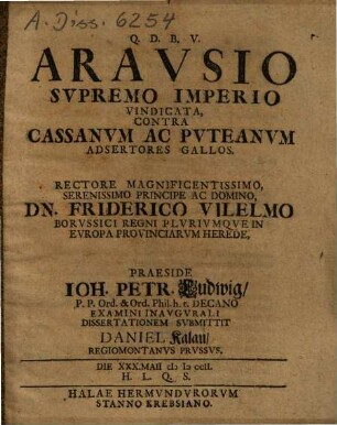 Arausio supremo imperio vindicata, contra Cassanum ac Puteanum adsertores Gallos
