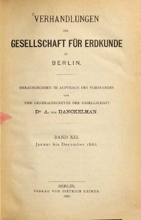 Verhandlungen. 13. 1886, Jan. - Dez.
