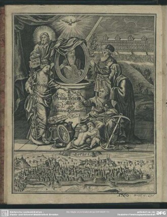 Die Heilige Schrifft Alten und Neuen Testamentes