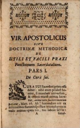 Vir apostolicus : sive doctrina methodica de utili et facili praxi functionum sacerdotalium libello de gratia vocationis sacerdotalis nuper ed. per modum app. adiecta