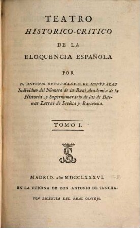 Teatro Historico-Critico De La Eloquencia Española, 1