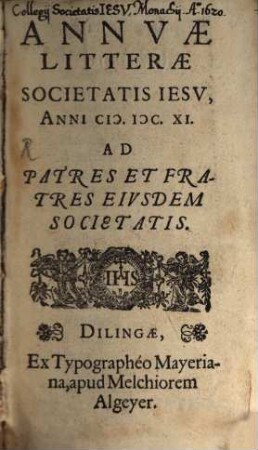 Annuae litterae Societatis Jesu : anni .., [27.] 1611 (s.a.)
