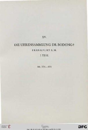 XV. Die Uhrensammlung Dr. Bodong (Nr. 534-691)
