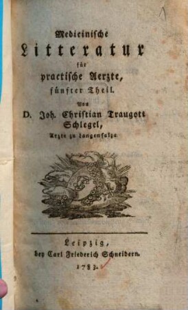 Medicinische Litteratur für practische Aerzte. 5. 1783