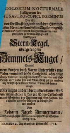 Coniglobium nocturnale stelligerum seu Conus astroscopicus geminus : das ist: ... Himmels-Kugel ...