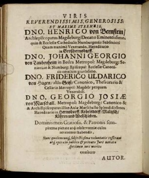 Viris Dno. Henrico von Bernstein [...] Dno. Johanni Georgio von Taubenheim [...] Dno. Fiderico Uldarico von Hagen [...] Dno. Georgio Josiӕ von Marschall [...]
