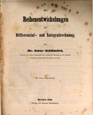 Die Reihenentwickelungen der Differenzial- und Integralrechnung