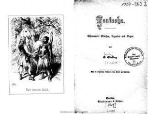 Fantaska : gesammelte Märchen, Legenden und Sagen / von E. Ebeling. Mit 6 colorirten Bildern von T. Hosemann