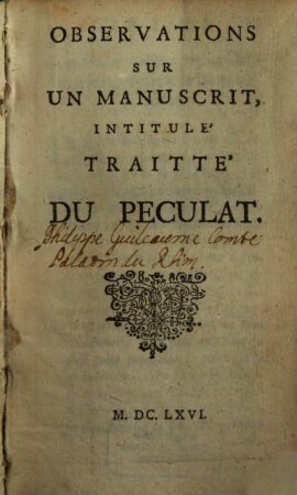 Recueil Des Defenses De Mr. Fouquet. [15], Observations Sur Un Manuscrit, Intitulé Traitté Du Peculat