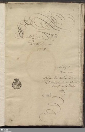 LandTags-Schluß Bartholomaei 1728 gefertiget von den HErrn Landes Bestalten Gottlob Ernst von Gersdorf auf Malschwitz.