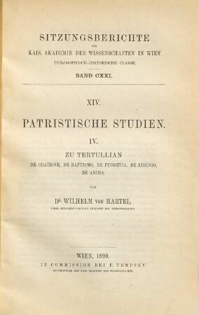 Patristische Studien, 4. Zu Tertullian "De oratione, de baptismo, de pudicitia, de ieiunio, de anima"