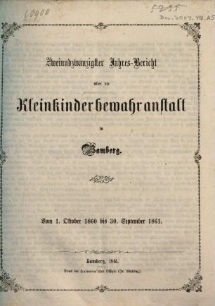 Jahres-Bericht über die Kleinkinderbewahr-Anstalt in Bamberg, 22. 1860/61