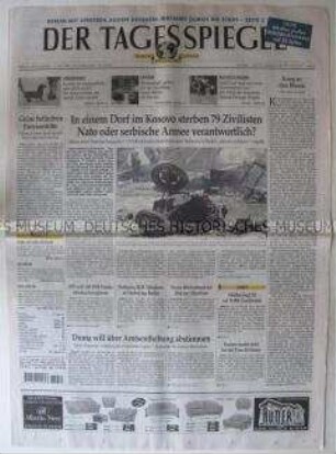 "Der Tagesspiegel", Berliner Tageszeitung mit Leitartikel über einen NATO-Angriff auf ein albanisches Dorf im Kosovo
