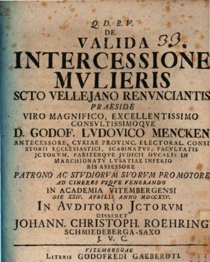 Diss. de valida intercessione mulieris Senatus-Consulto Velleiano renunciantis