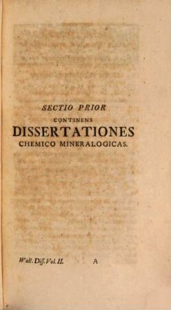 D.D. Disputationum Academicarum Fasciculus ..., Fasciculus Secundus. Continens Chemico Mineralogicas Et Metallurgicas