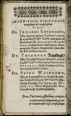 Magnificis, Nobilissimis [...] Dn. Johanni Cothmanno [...] Dn. Theodoro Reinikingk [...] Dn. Petro Wasmundo [...]