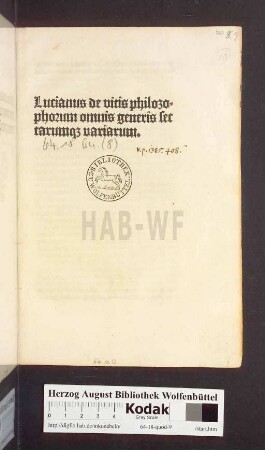 Lucianus de vitis philozophorum omnis generis sectarumq[ue] variarum