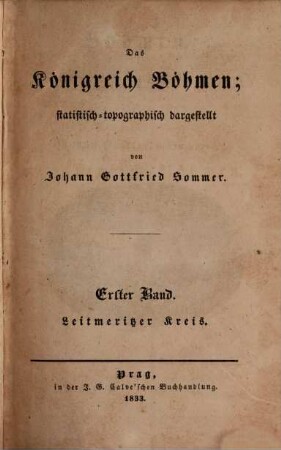 Das Königreich Böhmen : statistisch-topographisch dargestellt, 1. Leitmeritzer Kreis
