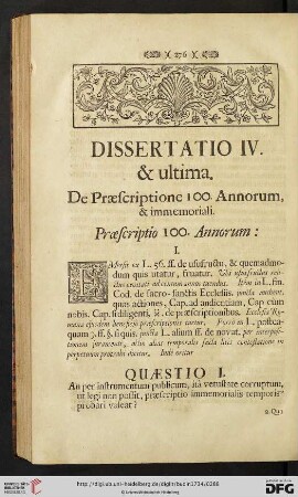Dissertatio IV & ultima: De Praescriptione 100. Annorum, & immemoriali