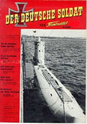 Militaristische Monatszeitschrift "DER DEUTSCHE SOLDAT" mit Erlebnisberichten aus dem 2. Weltkrieg und aktuellen militärpolitischen Themen