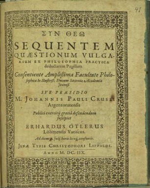 Sequentem quaestionum vulgarium ex philosophia practica deductarum pugillum