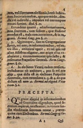 Deputatio pro Ordinationibus non impressis, recognovit, iuxtà Congregationis Octauae praescriptum, Censuras & Praecepta, generaliter hominibus Societatis imposita: & censet, posse in Catalogum redigi, & typis mandari, quae sequuntur: Censurae Et Praecepta Hominibus Societatis imposita