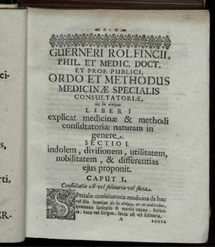 Liber I explicat medicinae & methodi consultatoriae naturam in genere