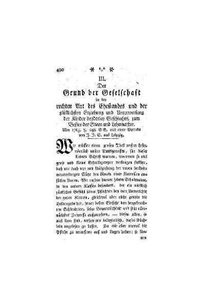 Der Grund der Geselschaft in der rechten Art des Ehestandes un der glüklichsten Erziehung und Unterweisung der Kinder beyderley Geschlechts, zum Besten der Eltern und Lehrmeister : Ulm 1765. mit einer Vorrede von J. J. S. aus Leipzig