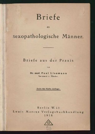 Briefe an sexopathologische Männer : Briefe aus der Praxis