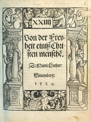 Von der Freyheit einiß Christen mensche[n]