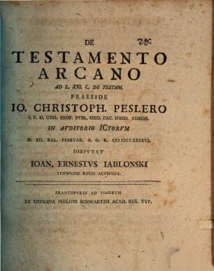 De Testamento Arcano : Ad L. XXI. C. De Testam