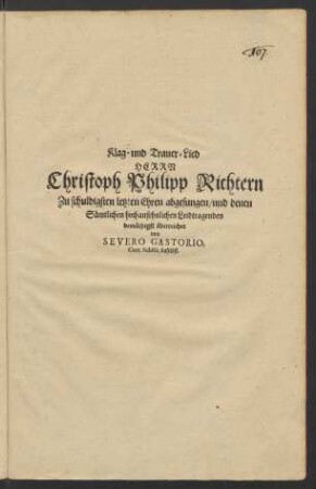 Klag- und Trauer-Lied Herrn Christoph Philipp Richtern Zu schuldigsten letzten Ehren abgesungen/ und denen Sämtlichen hochansehnlichen Leidtragenden demüthigst überreichet