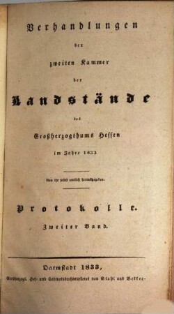 Verhandlungen der Zweiten Kammer der Landstände des Großherzogthums Hessen. Protokolle. 1833,2