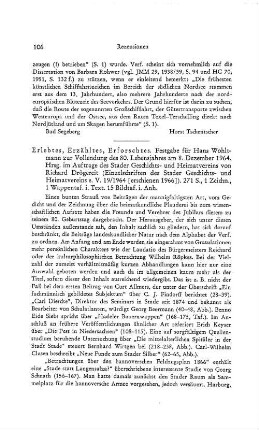 Erlebtes, Erzähltes, Erforschtes, Festgabe für Hans Wohltmann zur Vollendung des 80. Lebensjahres am 8. Dezember 1964, hrsg. im Auftrage des Stader Geschichts- und Heimatsvereins von Richard Drögereit, (Einzelschriften des Stader Geschichts- und Heimatvereins, 19) : Stade, 1966