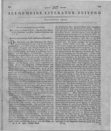 Lotz, J. F. E.: Handbuch der Staatswirthschaftslehre. Bd. 1. Erlangen: Palm & Enke 1821 (Beschluß der im vorigen Stück abgebrochenen Recension)