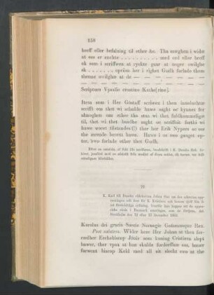 77. [K. Karl till Danska R.-R. Johan Oxe om den nya uppresningens verkliga syfte m. m., dat. Stockh. d. 12 eller 13 Dec. 1464.]