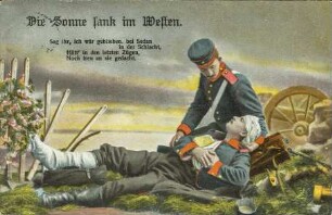 Die Sonne sank im Westen - Sag ihr, ich wär geblieben [...]