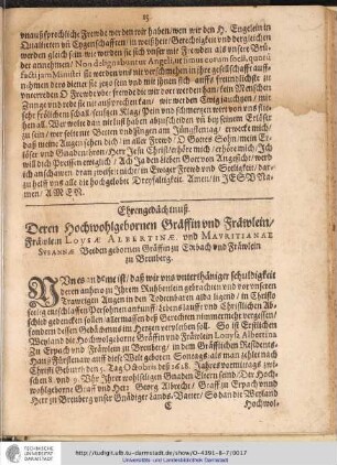 Ehrengedächtnuß. Deren Hochwohlgebornen Gräffin und Fräwlein/ Fräwlein Loysae Albertinae. vnd Mavritianae Svsannae ...
