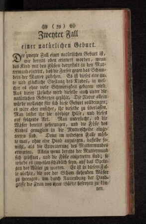 Zweyter Fall einer natürlichen Geburt.
