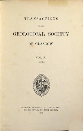 Transactions of the Geological Society of Glasgow. 10. 1892/96 (1896)