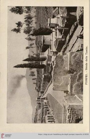 Pompei. – Strada delle Tombe. – Route des tombeaux – The Road of Tombs – Graberstrasse