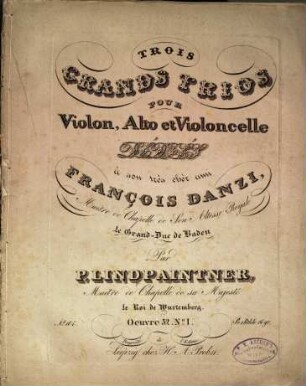 Trois grands trios : pour violon, alto et violoncelle ; oeuvre 52. 1. (Ca. 1825). - 3 St. - Pl.-Nr. 184a