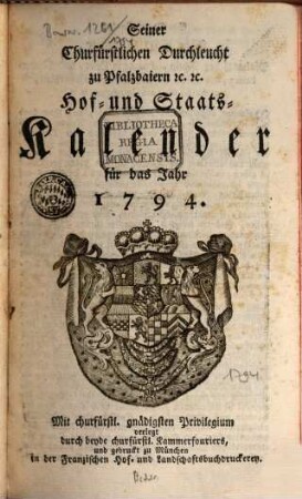 Seiner Churfürstlichen Durchleucht zu Pfalzbaiern ... Hof- und Staatskalender : für das Jahr .... 1794
